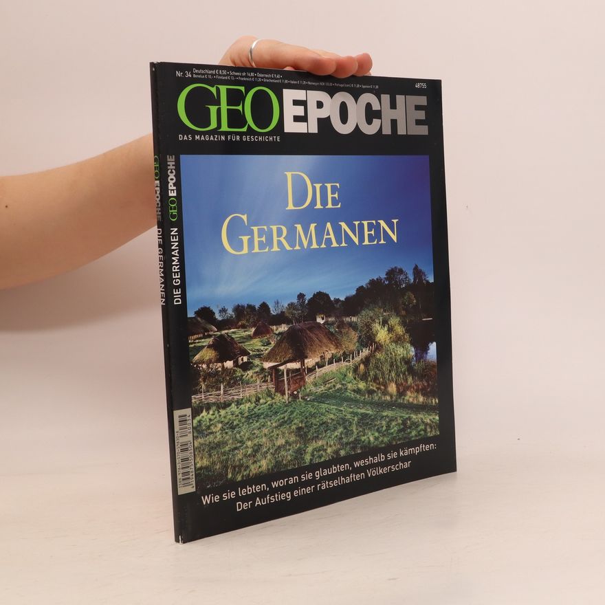 Autorenkollektiv Geo Epoche Nr. 34/2008. Die Germanen