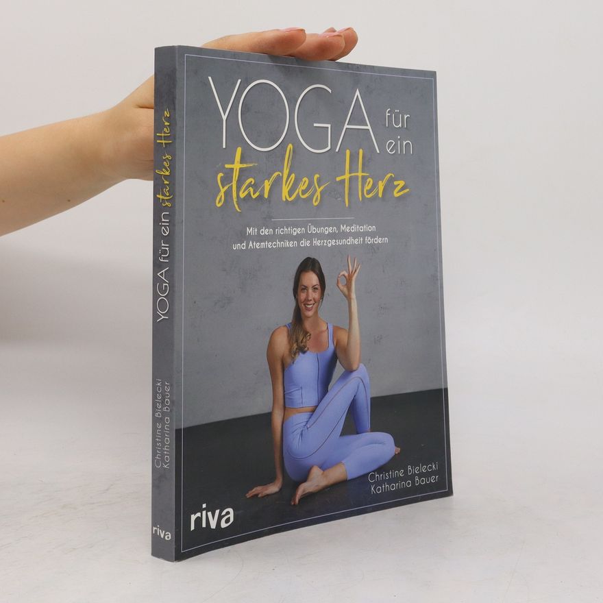 Christine Bielecki Yoga für ein starkes Herz