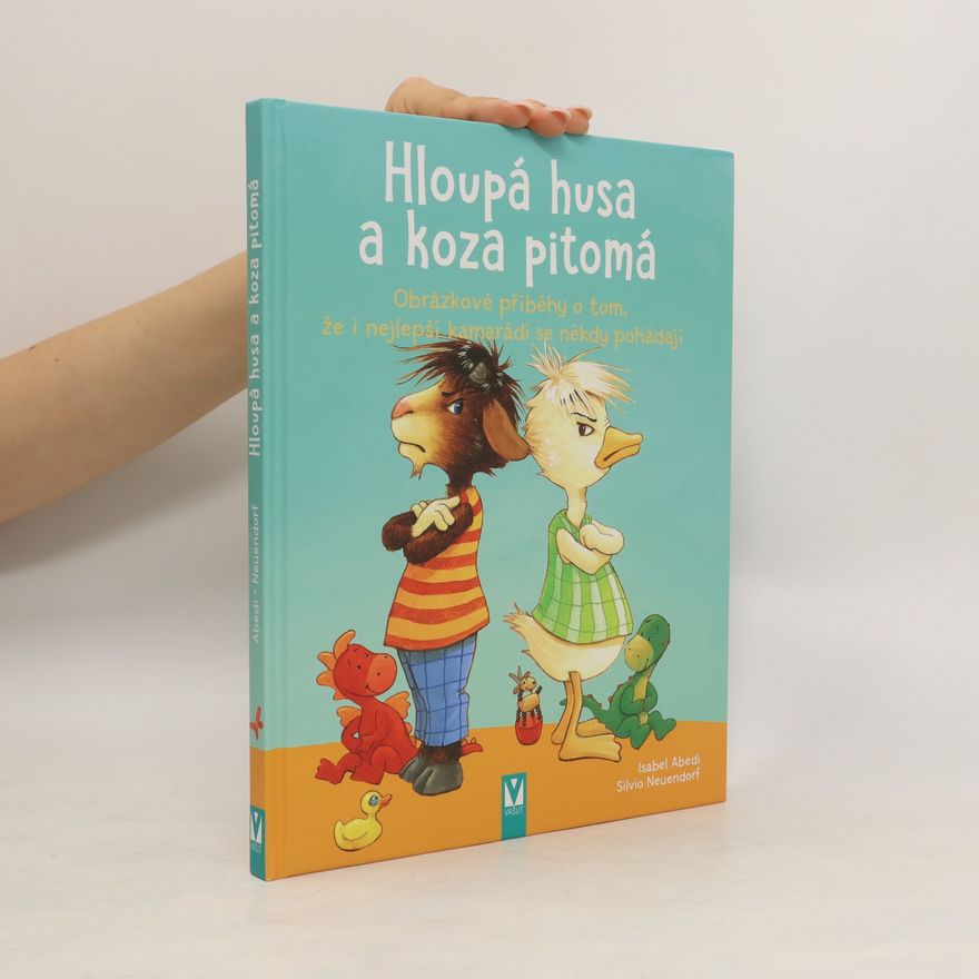 Isabel Abedi Hloupá husa a koza pitomá