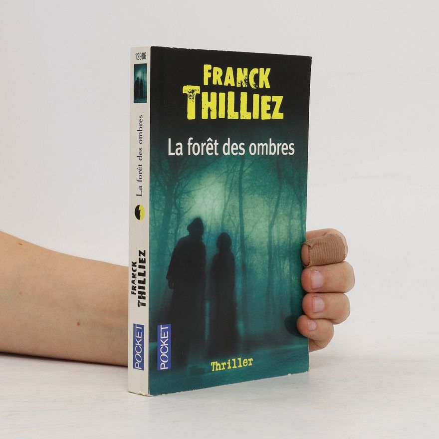 Franck Thilliez La forêt des ombres