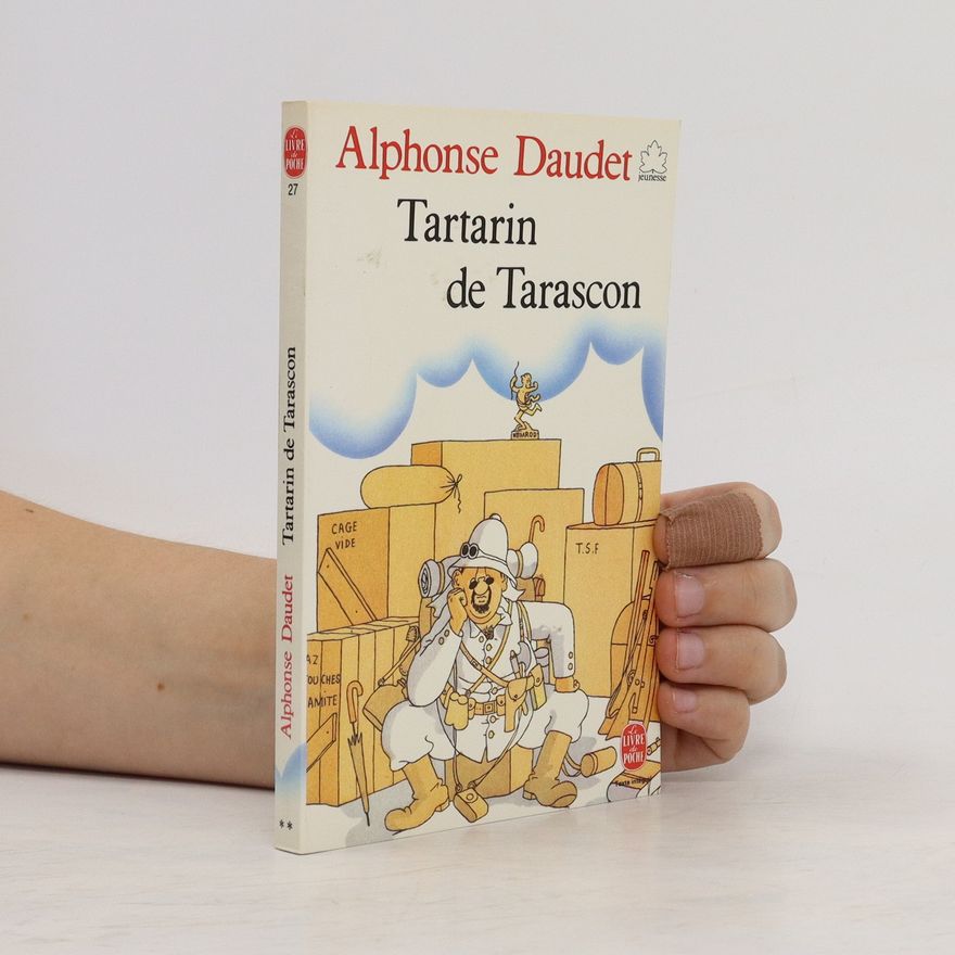 Alphonse Daudet Tartarin de Tarascon