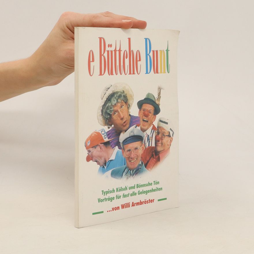 Willi Armbröster E Büttche Bunt