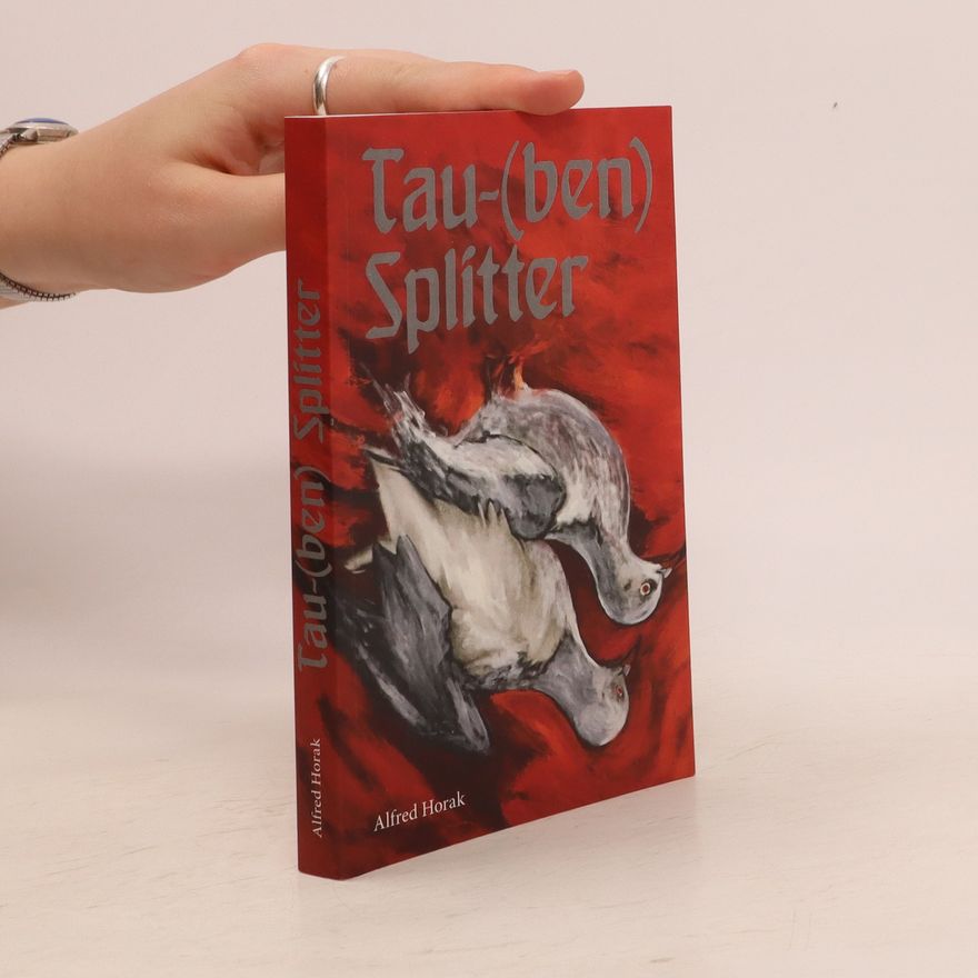 Alfred Horak Tau-(ben) Splitter