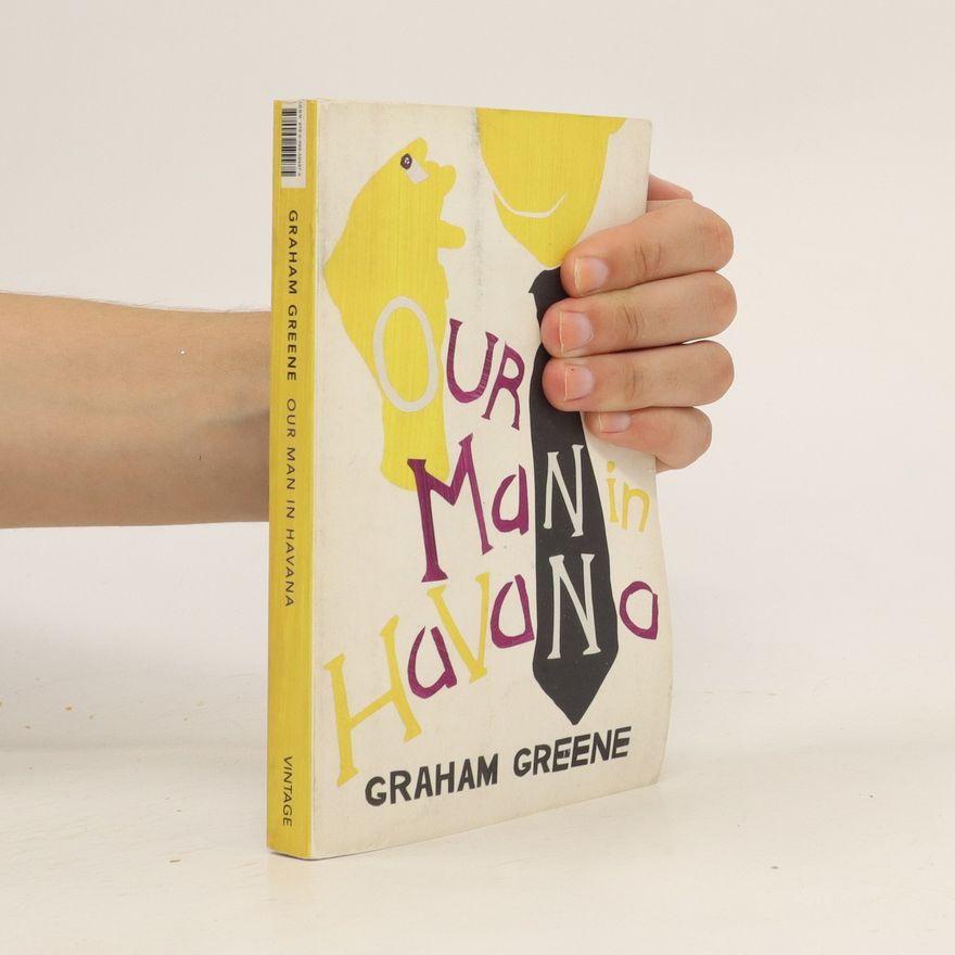 Graham Greene Our Man in Havana