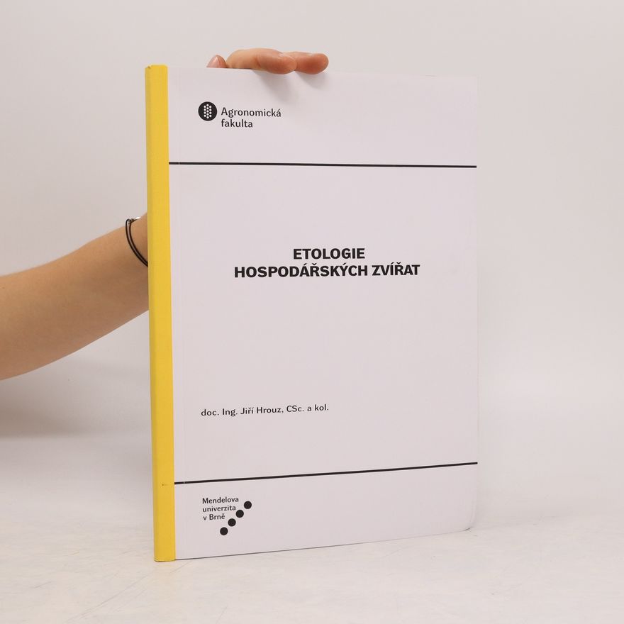 Jiří Hrouz Etologie hospodářských zvířat