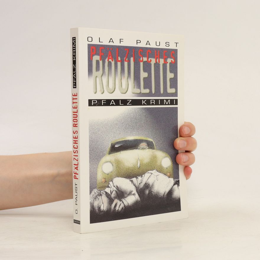 Olaf Paust Pfälzisches Roulette