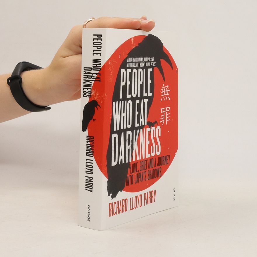 Richard Lloyd Parry People Who Eat Darkness