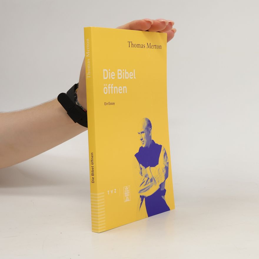 Thomas Merton Die Bibel öffnen