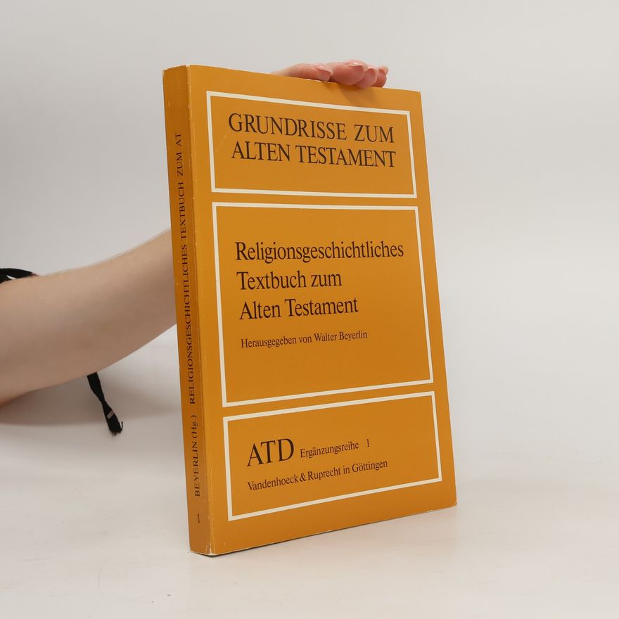 Walter Beyerlin Religionsgeschichtliches Textbuch zum Alten Testament