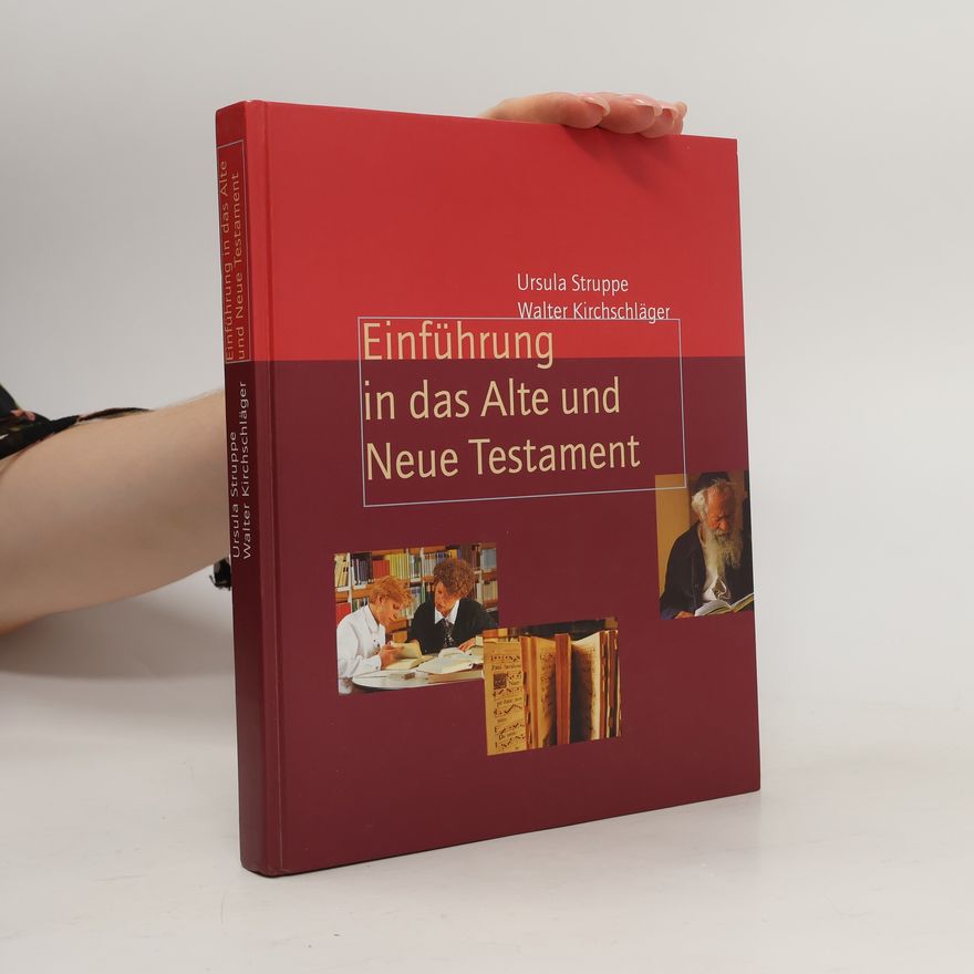 Ursula Struppe Einführung in das Alte und Neue Testament