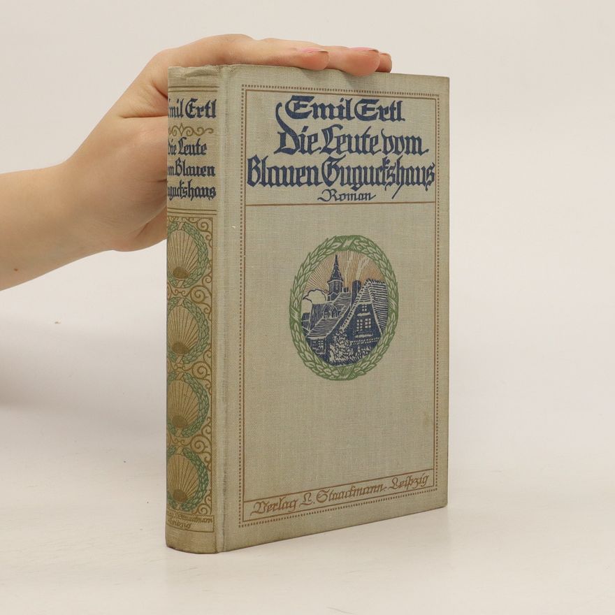 Emil Ertl Die Leute vom Blauen Guguckshaus