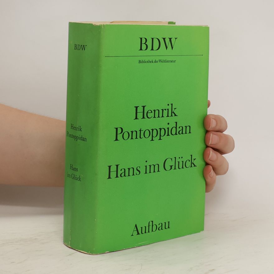Henrik Pontoppidan Hans im Glück
