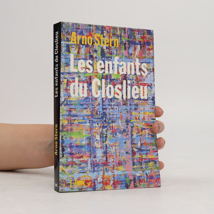 Arno Stern Les Enfants du Closlieu ou l'initiation au plusêtre