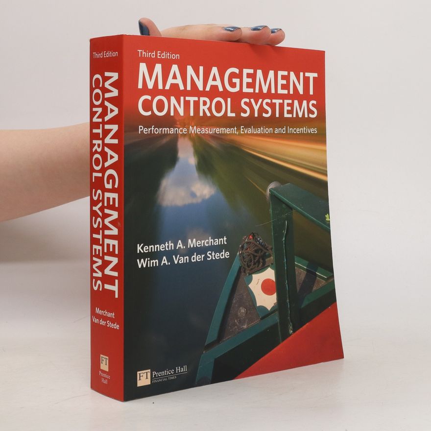 Wim A. Van der Stede Management Control Systems
