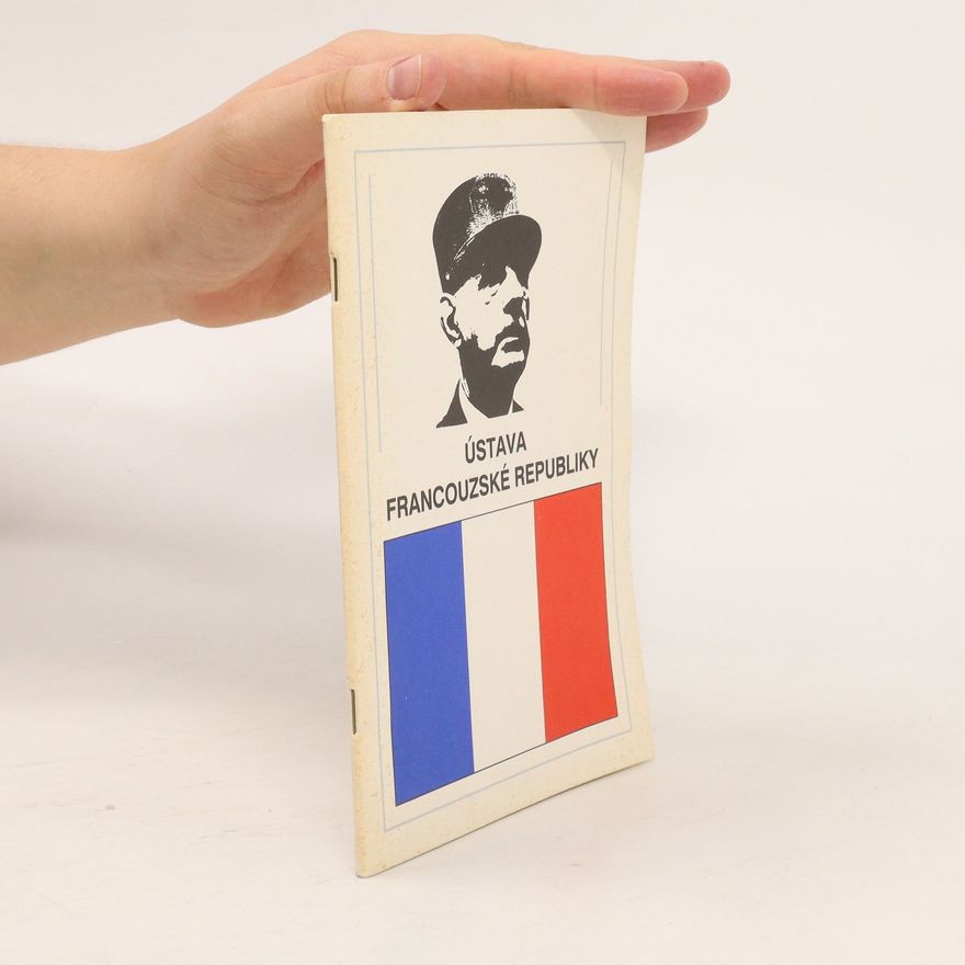 Kolektiv autorů Ústava Francouzské republiky ze dne 4. října 1958 ; Úvod a překlad Josef Blahož