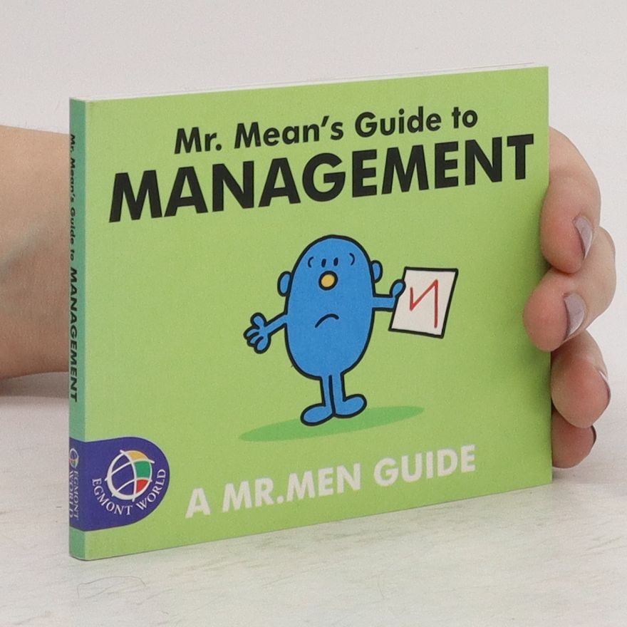 Andrew Langley Mr. Mean's Guide to Management