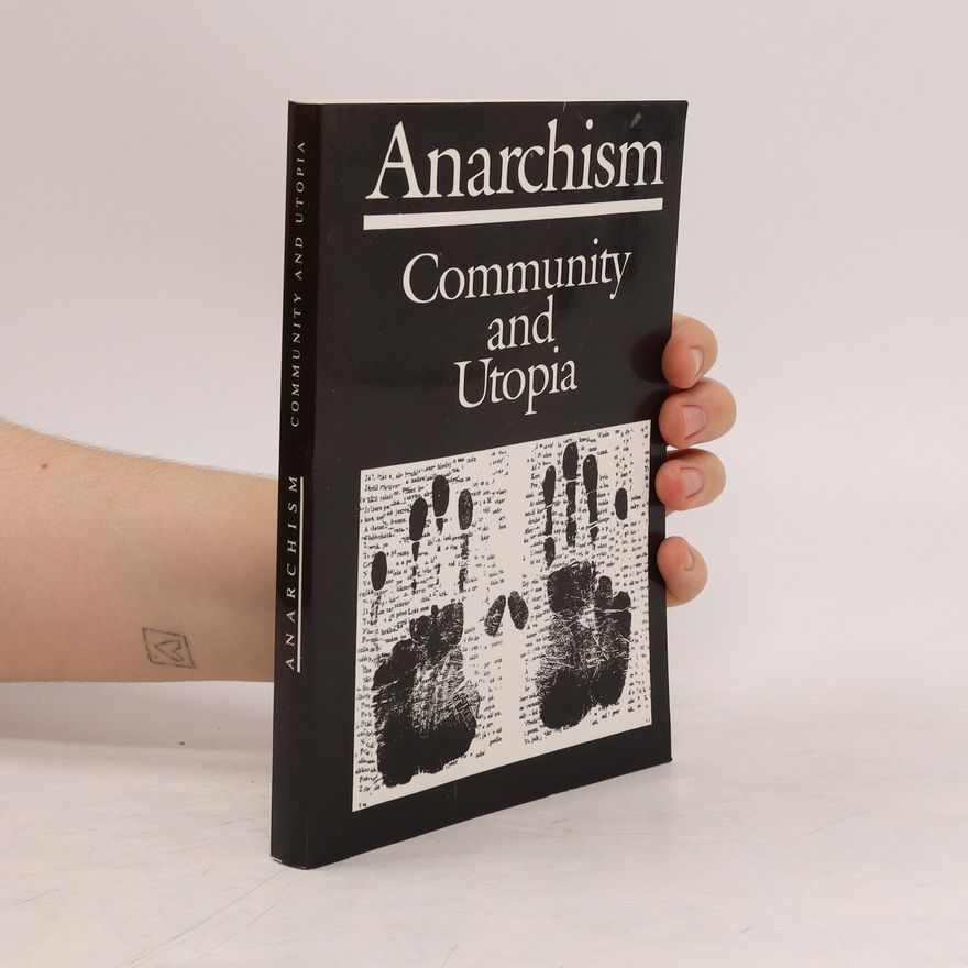 Laslo Sekelj Anarchism : Community and Utopia