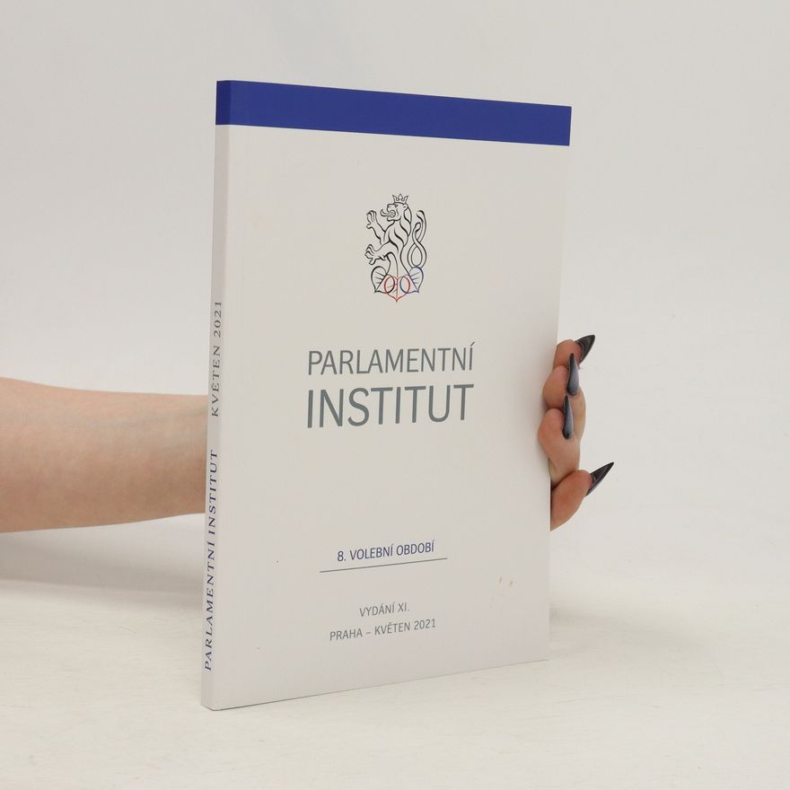 Auteurscollectief Parlamentní institut. Květen 2021, vydání XI.