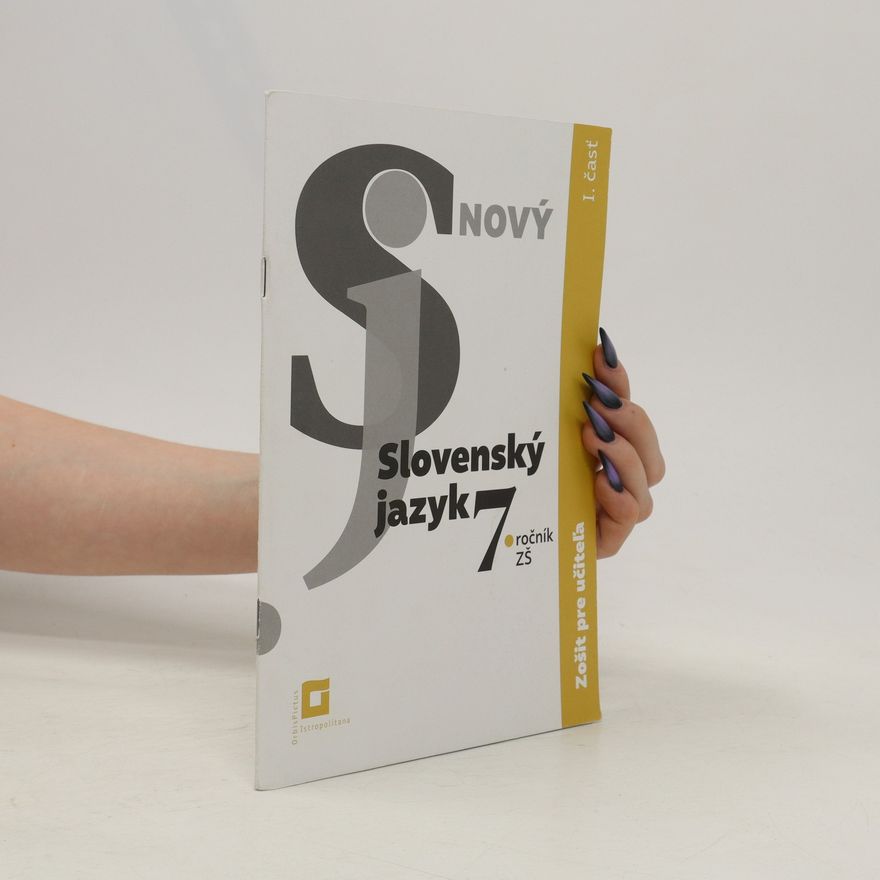 Collectif d'auteurs Slovenský jazyk 7. ročník ZŠ. 1. část