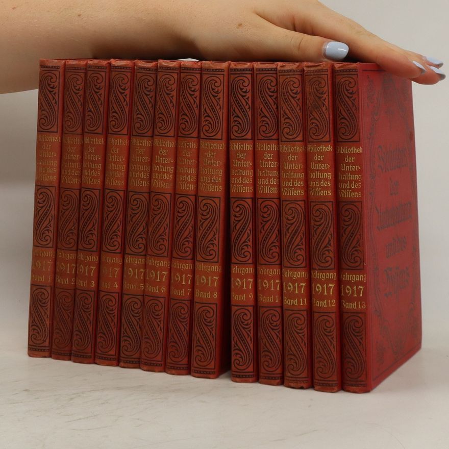 Kolektiv autorů Bibliothek der Unterhaltung und des Wissens 1-13/1917