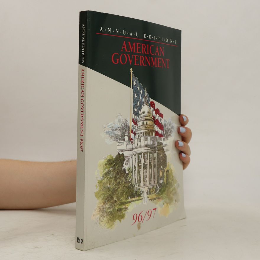 Kolektiv autorů American Government. Annual Edition 96/97
