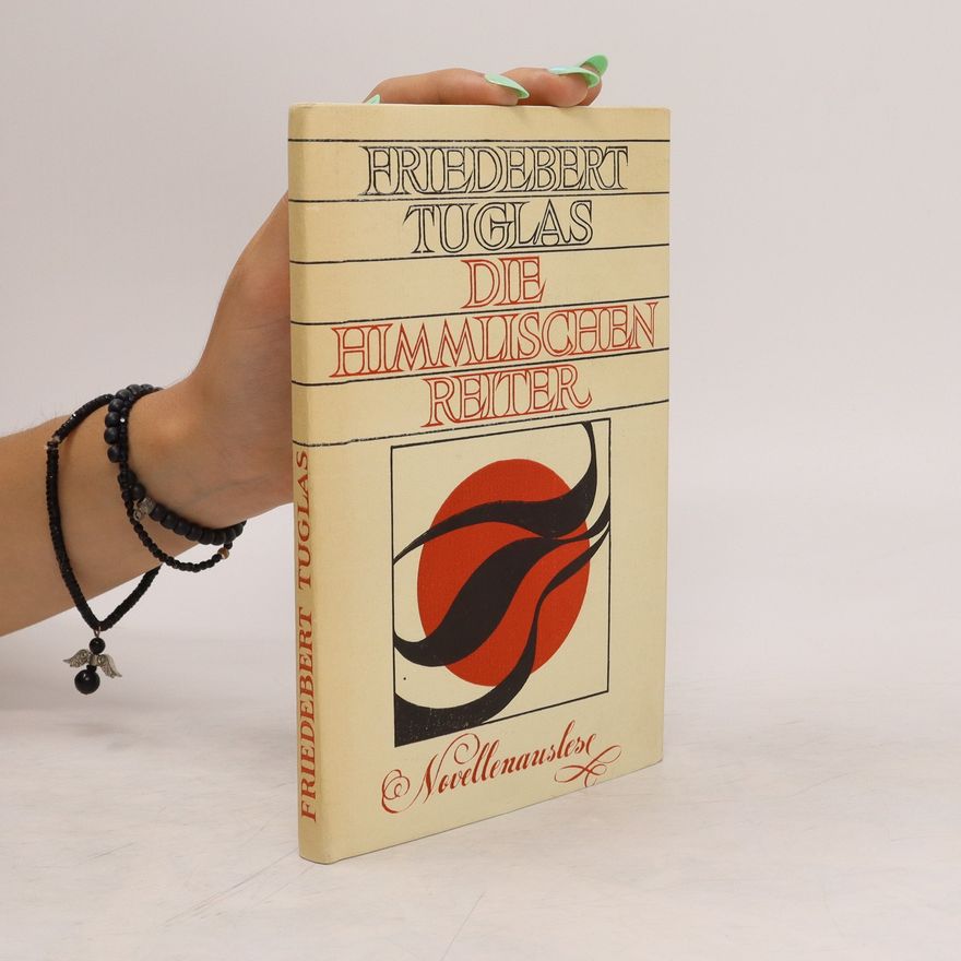 Friedebert Tuglas Die himmlischen Reiter