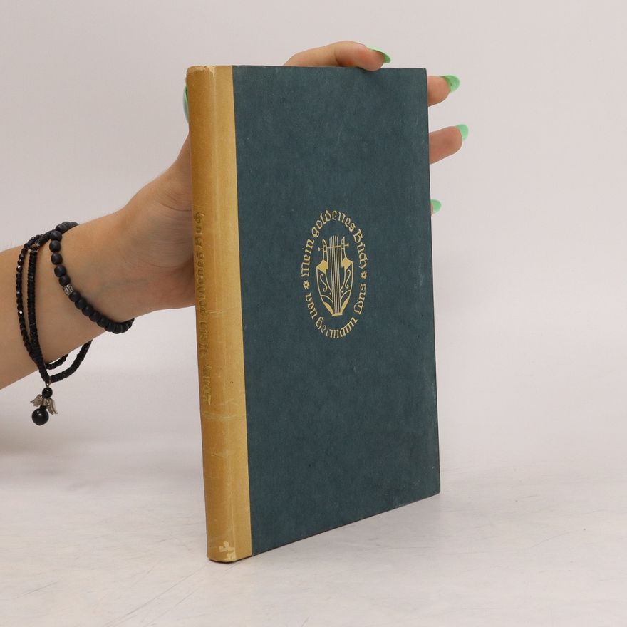 Hermann Löns Mein goldenes Buch. Lieder