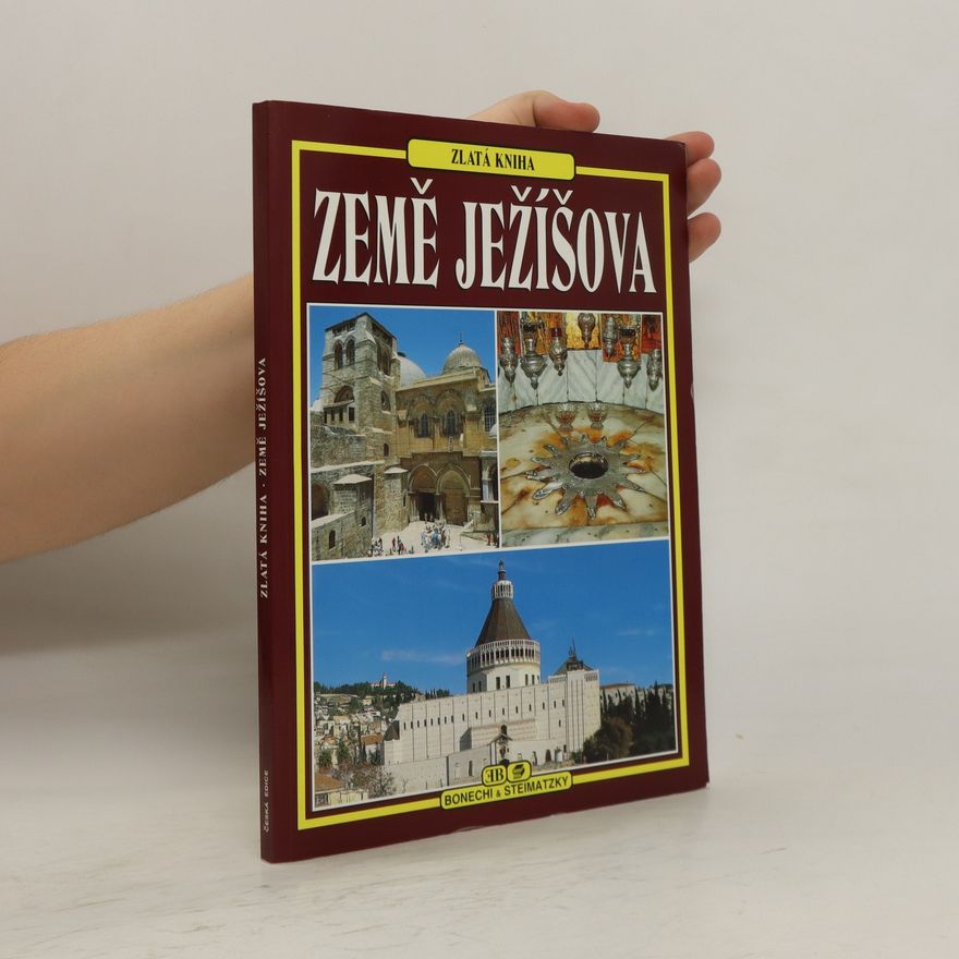 Alessandro Saragosa Země Ježíšova. Zlatá kniha