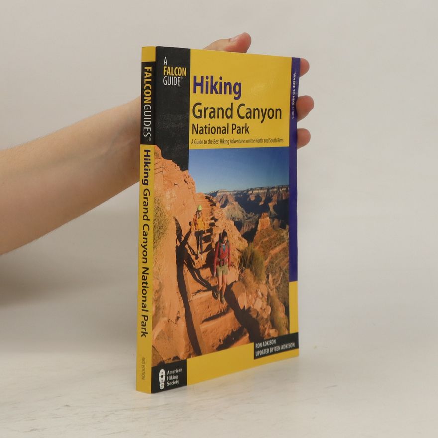 Ron Adkison Falcon Guides Hiking Grand Canyon National Park