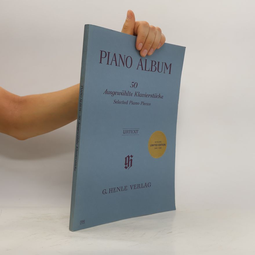 Kolektiv autorů Piano Album. 50 Ausgewählte Klavierstücke