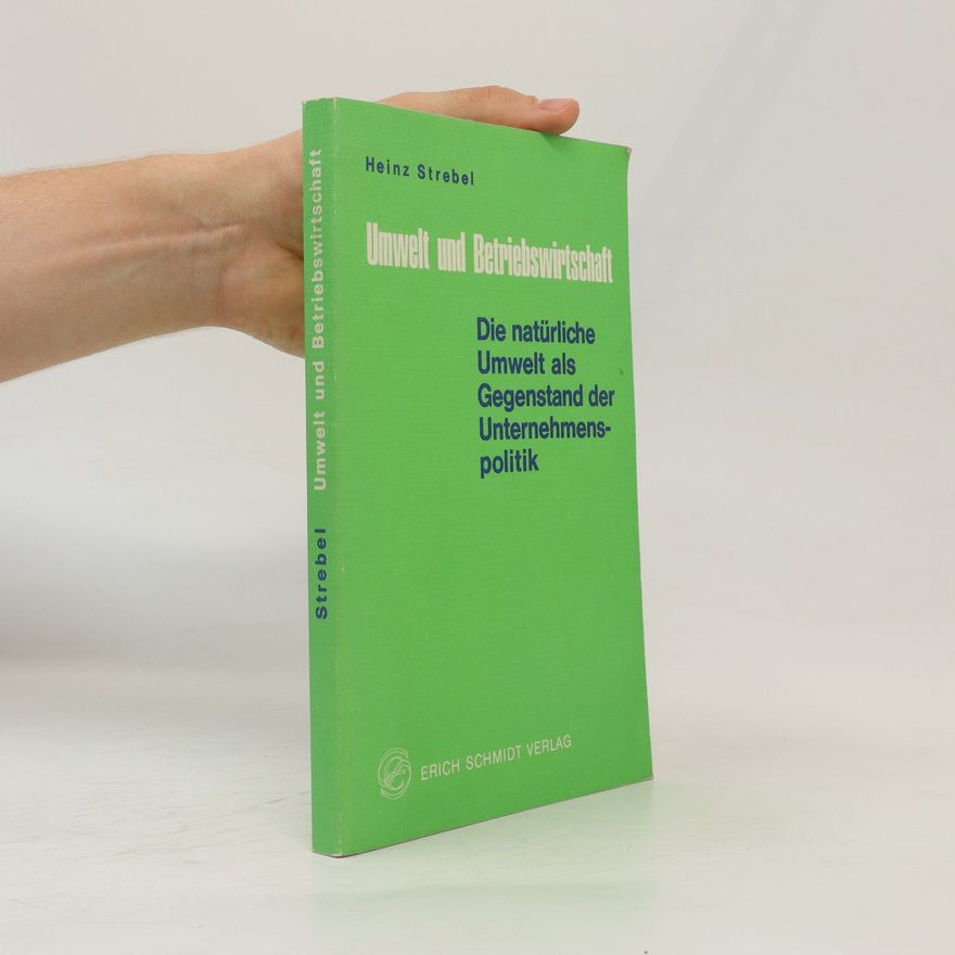 Heinz Strebel Umwelt und Betriebswirtschaft