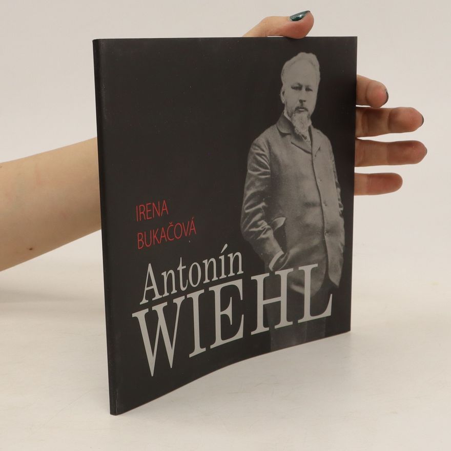 Irena Bukačová Antonín Wiehl