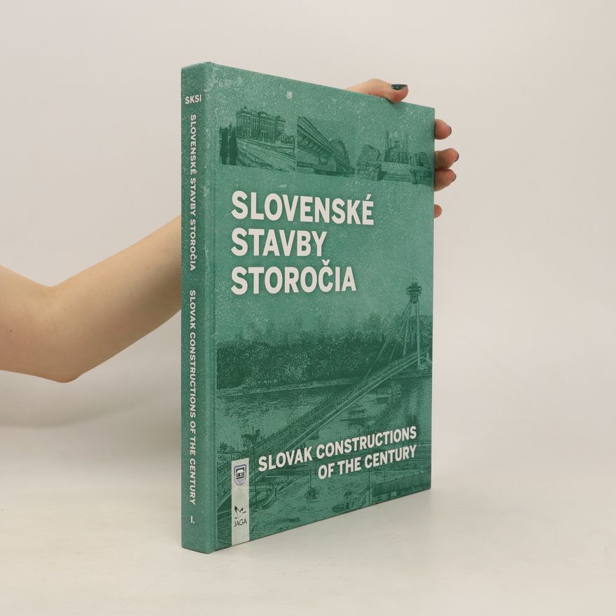 Various authors Slovenské stavby storočia, 1. diel