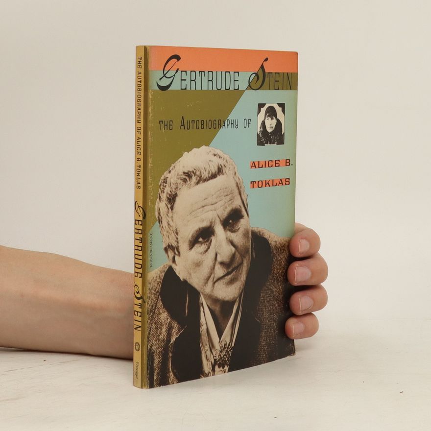 Gertrude Stein The Autobiography of Alice B. Toklas