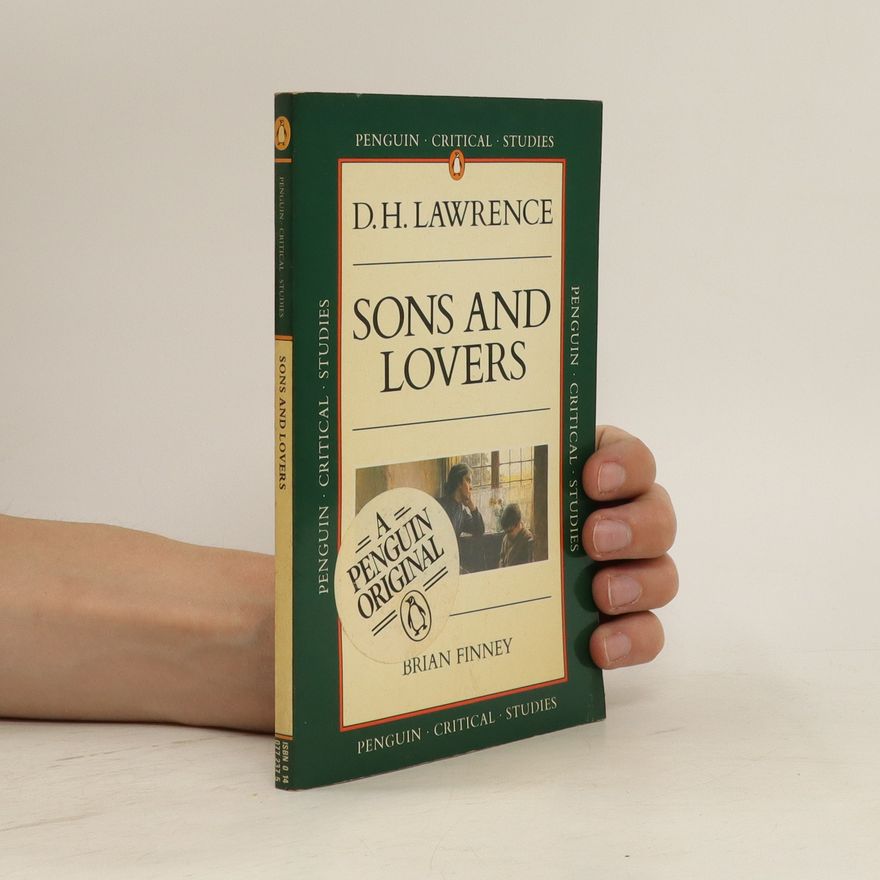 Brian Finney D.H. Lawrence, Sons and Lovers