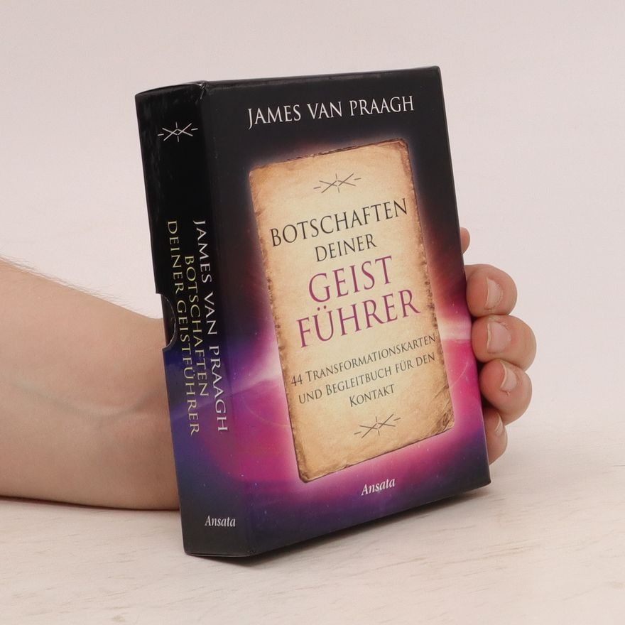 James Van Praagh Botschaften deiner Geistführer