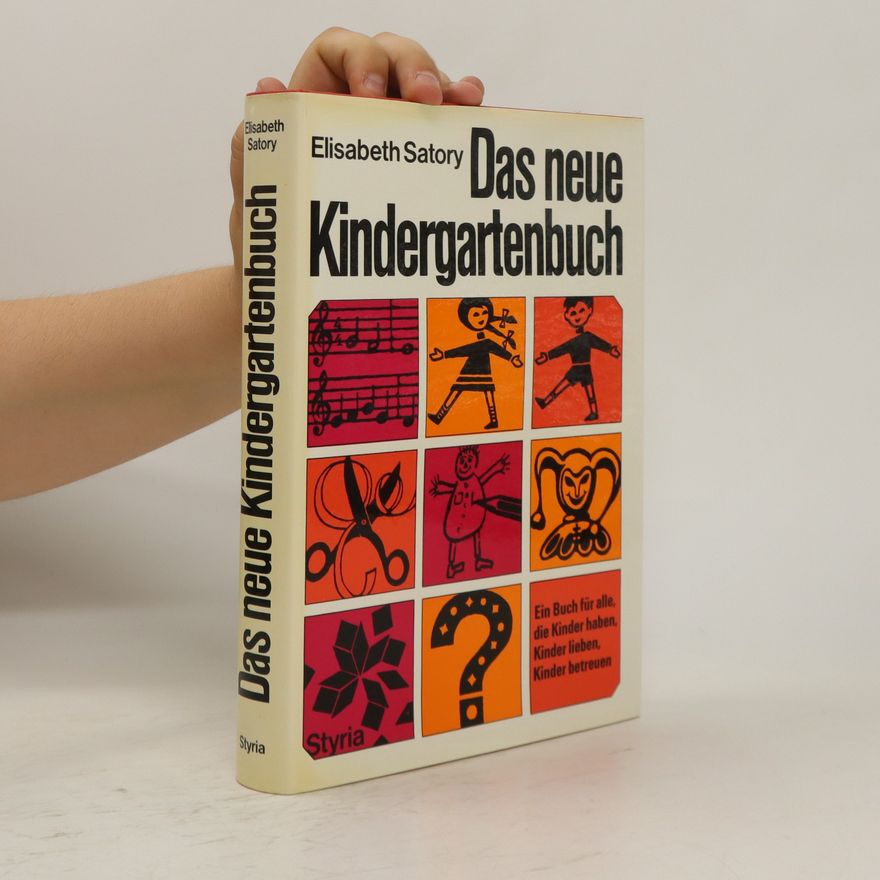 Elisabeth Satory Das neue Kindergartenbuch