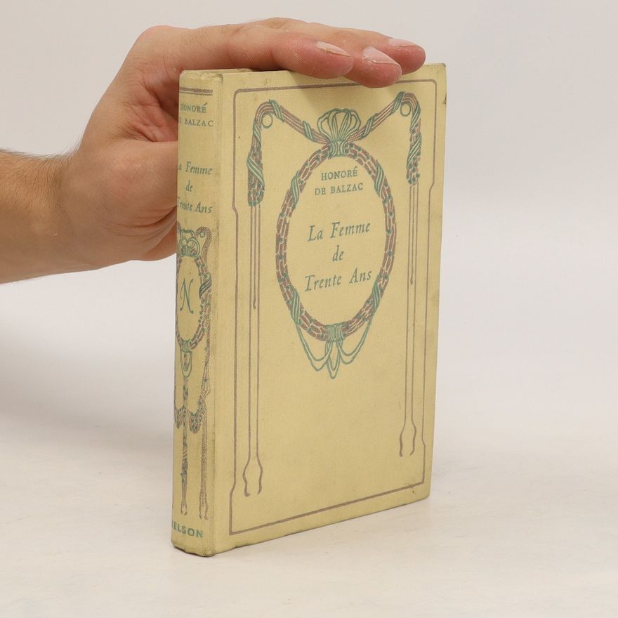 Honoré de Balzac La Femme de Trente Ans