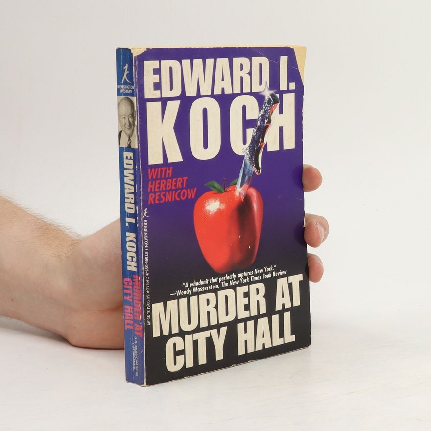 Edward I. Koch Murder at City Hall