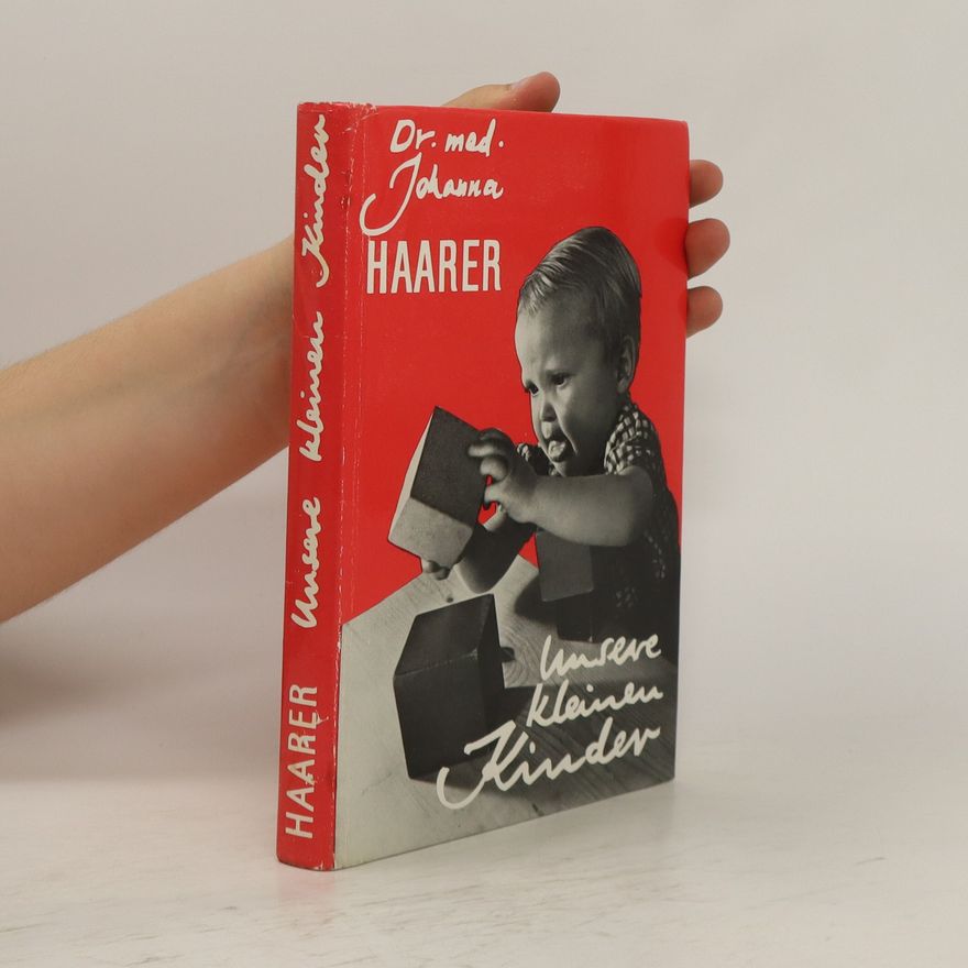 Johanna Haarer Unsere kleinen Kinder