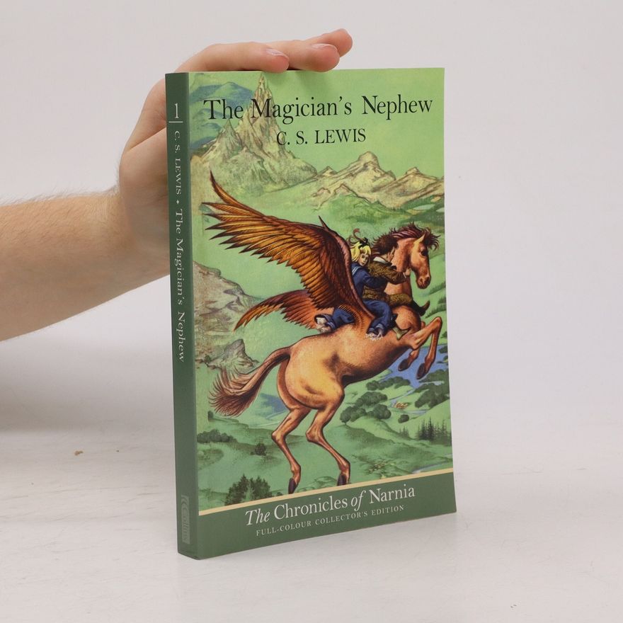 Clive Staples Lewis The Magician's Nephew