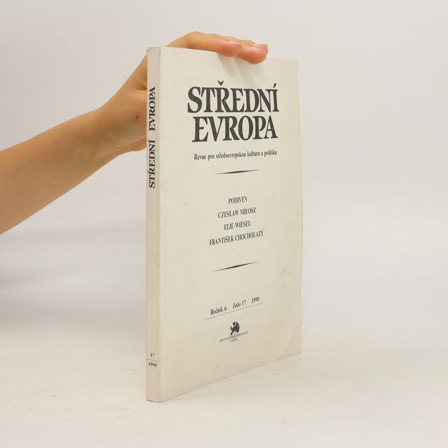 Kolektiv autorů Střední Evropa. Ročník 6. Číslo 17. 1990