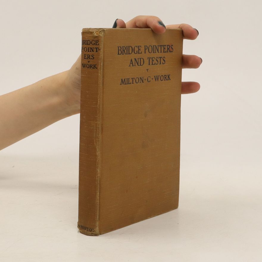 Milton C. Work Bridge Pointers and Tests
