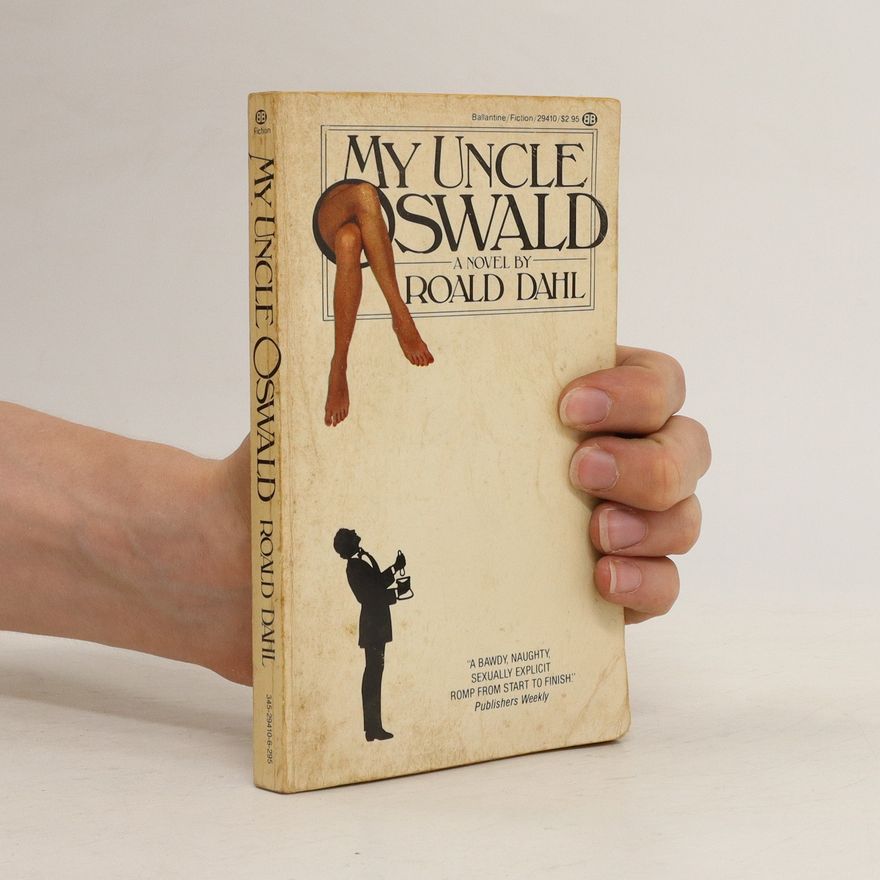 Roald Dahl My Uncle Oswald