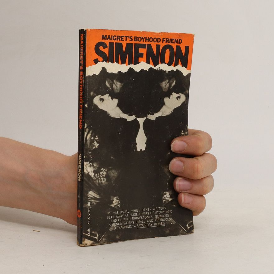 Georges Simenon Maigret's Boyhood Friend