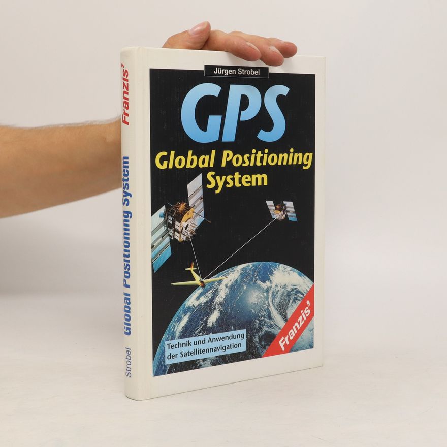 Jürgen Strobel Global Positioning System