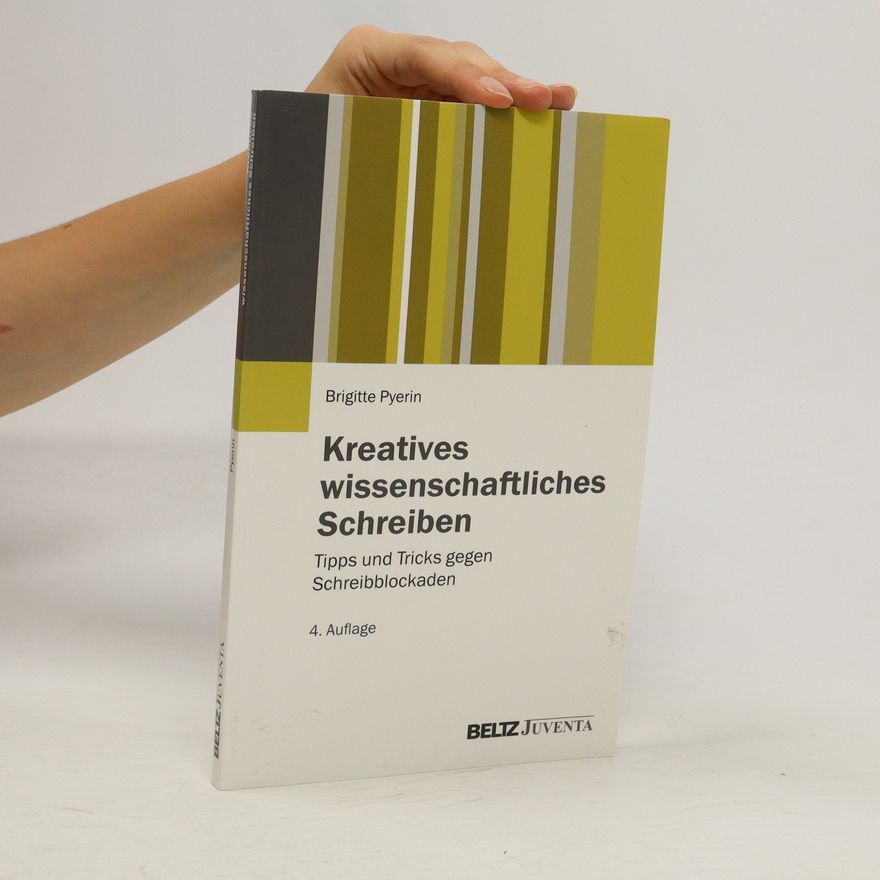 Brigitte Pyerin Kreatives wissenschaftliches Schreiben