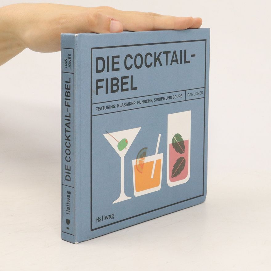 Dan Jones Die Cocktail-Fibel