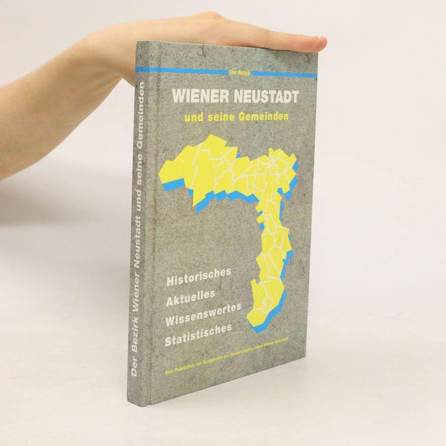 Autorenkollektiv Wiener Neustadt und seine Gemeinden