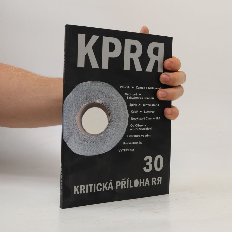 Various authors Kritická Příloha Revolver Revue KPRR 30